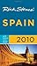Rick Steves' Spain 2010 by Rick Steves