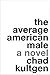 The Average American Male