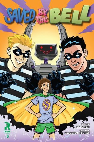 Saved By The Bell #3 (Kindle Edition)