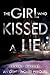 The Girl Who Kissed a Lie (...
