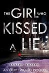 The Girl Who Kissed a Lie by Skylar Dorset