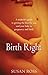 Birth Right : A midwife's g...