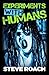 Experiments With Humans E.P.