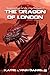 The Dragon of London (Supervillain of the Day #2.2)