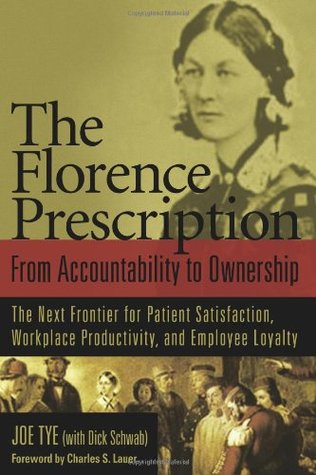 The Florence Prescription: From Accountability to Ownership (Perfect Paperback)