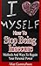 Stop Being Insecure,How To Love Myself, How To Become Confident and How To Stop Being Jealous: Methods and Ways to Regain Personal Power