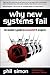 Why New Systems Fail: An Insider's Guide to Successful IT Projects
