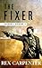 The Fixer (JC Bannister, #1.3)