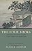 The Four Books: The Basic Teachings of the Later Confucian Tradition (Hackett Classics)