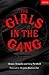 The girls in the gang