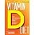 The Vitamin D Diet A, Bowma...