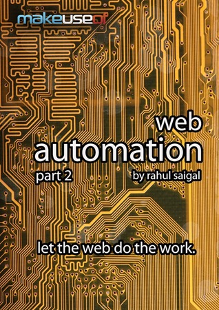 Web Automation Part 2: Let The Web Do The Work (ebook)