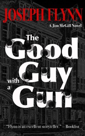 The Good Guy with a Gun (Jim McGill, #7)