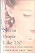 Not To People Like Us: Hidd...