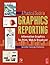 A Practical Guide to Graphics Reporting: Information Graphics for Print, Web and Broadcast