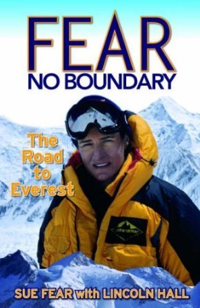 Fear No Boundary: The Road to Everest and Beyond (Paperback)