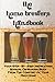 The Home Brewer's Handbook: Learn To Homebrew Like A Professional With This Step-By-Step Instruction Manual On Making Beer From The Comfort Of Your Own Home