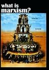What Is Marxism?