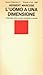 L'uomo a una dimensione. L'ideologia della società industrial... by Herbert Marcuse