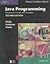 Java Programming: Introductory Concepts and Techniques, Second Edition