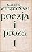 Poezja i proza (t.1 poezja)