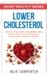 Lower CholesterolHow To Lower Your Cholesterol Levels Eating ... by Julie Carpenter