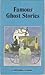 Famous Ghost Stories