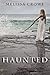 Haunted (The Beast Within #2)