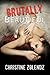 Brutally Beautiful (Beautiful, #1)