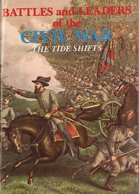 The Tide Shifts (Battles and Leaders of the Civil War Volume 3)