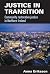 Justice in Transition by Anna  Eriksson