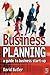 Business Planning: A Guide ...