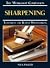 Sharpening: Techniques for ...