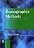 Demographic Methods (Hodder Arnold Publication)
