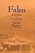 Faku by Timothy J. Stapleton