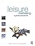 Leisure Marketing: A Global...