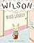 Wilson and Miss Lovely: A B...