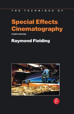 The Technique of Special Effects Cinematography (Hardcover)