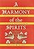A Harmony of the Spirits by Patrick Erben
