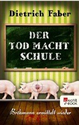 Der Tod macht Schule: Bröhmann ermittelt wieder (Bröhmann #2)