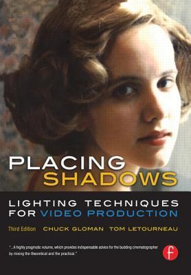 Placing Shadows: Lighting Techniques For Video Production