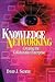 Knowledge Networking: Creating the collaborative enterprise