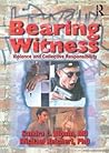 Bearing Witness