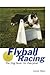 Flyball Racing: The Dog Sport for Everyone