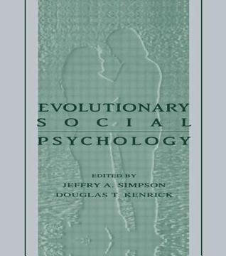 Evolutionary Social Psychology