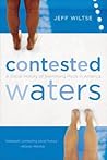 Contested Waters by Jeff Wiltse