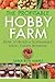 The Profitable Hobby Farm: How to Build a Sustainable Local Foods Business