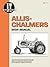 Allis-Chalmers Shop Manual,...