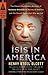 Isis in America: The Classi...
