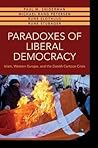 Paradoxes of Liberal Democracy: Islam, Western Europe, and the Danish Cartoon Crisis